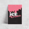 Poster - Ice Cream