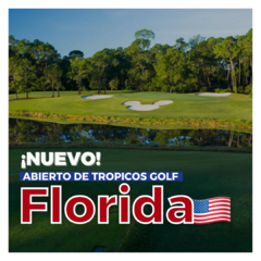 Abierto de Tropicos Golf en Florida