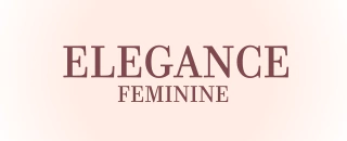 Elegance Feminine