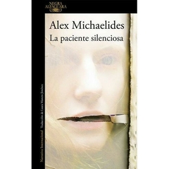 La Paciente Silenciosa MICHAELIDES, ALEX