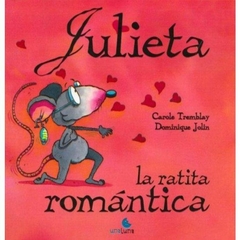 Julieta la ratita romantica
