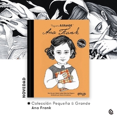 Pequeña & Grande :Ana Frank