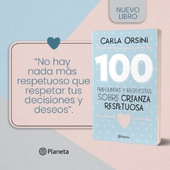 100 Preguntas y Respuestas sobre Crianza Respetuosa - comprar online