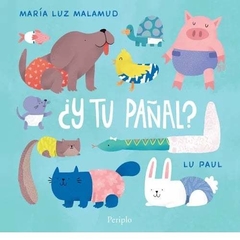 Y tu pañal