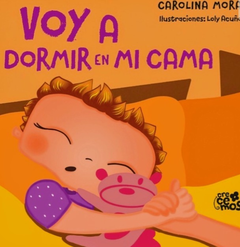 Voy a dormir en mi cama