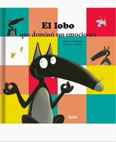 El lobo que domino sus emociones (Tapa dura)