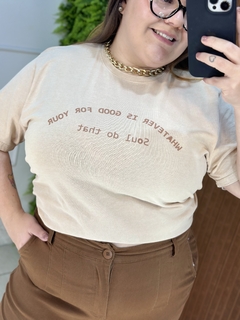 T-SHIRT ESTONADA WHATEVER IS GOOD FOR YOU BEGE