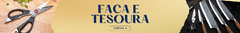 Banner da categoria Faca e Tesoura