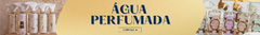 Banner da categoria Água Perfumada