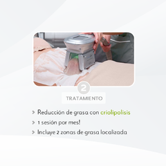 2 ZONAS CRIOLIPOLISIS > REDUCCIÓN DE GRASA LOCALIZADA - Centro Soriano Nutrición