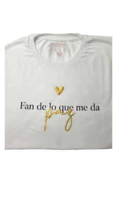 REMERA FAN DE LO QUE ME DA PAZ - comprar online