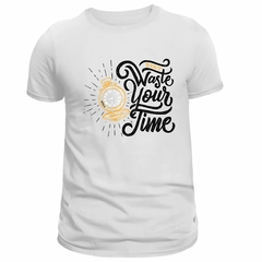 Camiseta Masculina (Waste your time) - loja online