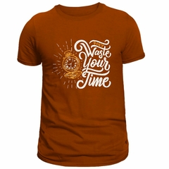 Camiseta Masculina (Waste your time) - comprar online