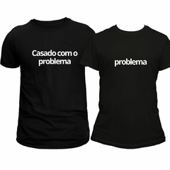 Casado com o problema - Store Rios