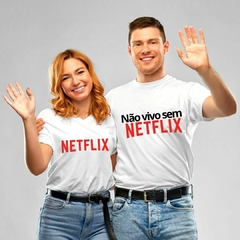 Não vivo sem Netflix