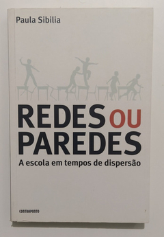 Livro Redes Ou Paredes, Paula Sibilia (usado