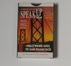 Speak Up - Hollywood Goes To San Francisco