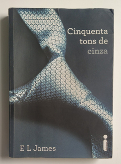 Livro Cinquenta Tons De Cinza James, E.l. Capa Mole (usado)