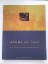 Livro Aroma De Café
