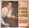 Lp Vinil Walter Wanderley - O Samba É Mais Samba Com Walter