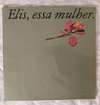 2 Lps Vinis Elis Regina: Elis 1977 + Essa Mulher 1979 - comprar online