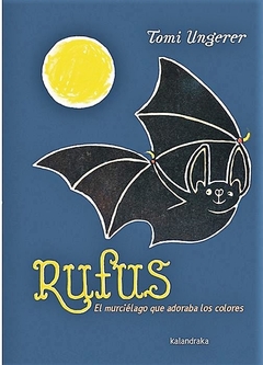 Rufus: El murciélago que adoraba los colores