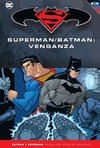 TOMO 23 / Superman/Batman: Venganza