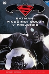 TOMO 42 / Batman - Pingüino, dolor y prejuicio