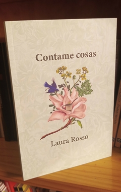 CONTAME COSAS, LAURA ROSSO