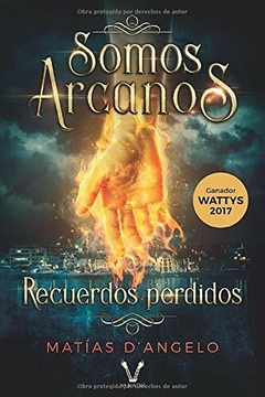 Somos Arcanos, Recuerdos Perdidos