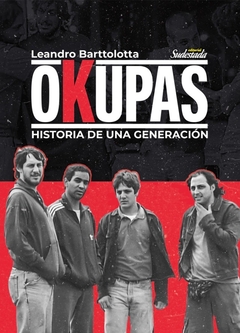 OKUPAS. Historia de una generación