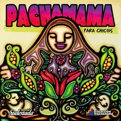 Pachamama para chic@s