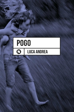 Pogo, Luca Andrea