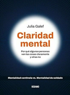 CLARIDAD MENTAL. POR QUÉ ALGUNAS PERSONAS VEN LAS COSAS CLARAS