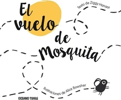 EL VUELO DE MOSQUITA