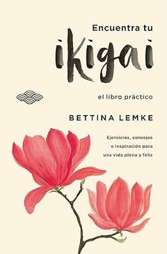 Encuentra tu Ikigai