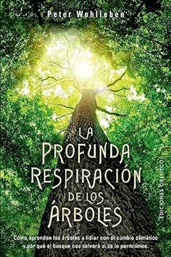 PROFUNDA RESPIRACION DE LOS ARBOLES LA