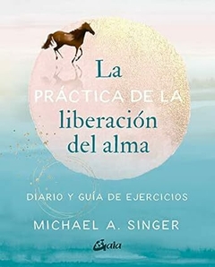 Practica de la liberacion del alma