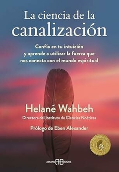 LA CIENCIA DE LA CANALIZACION