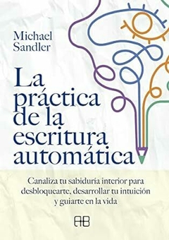 PRACTICA DE LA ESCRITURA AUTOMATICA LA