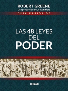 GUIA RAPIDA DE LAS 48 LEYES DE PODER - N. ED.