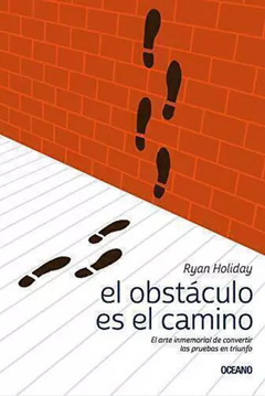 EL OBSTACULO ES EL CAMINO