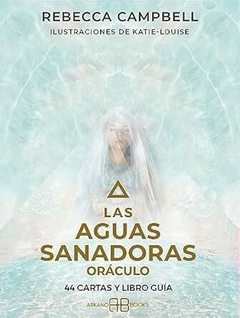 AGUAS SANADORAS LAS ( LIBRO GUÍA + CARTAS ) ORACULO