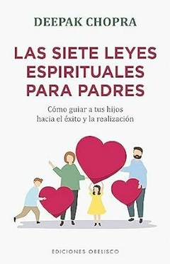 SIETE LEYES ESPIRITUALES PARA PADRES LAS