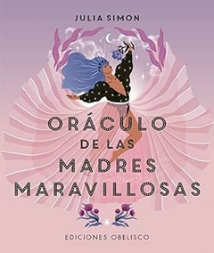 DE LAS MADRES MARAVILLOSAS ( LIBRO + CARTAS ) ORACULO