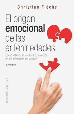 ** ORIGEN EMOCIONAL DE LAS ENFERMEDADES EL