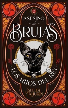 ASESINO DE BRUJAS #2 LOS HIJOS DEL REY