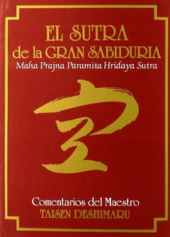 SUTRA DE LA GRAN SABIDURIA ,EL