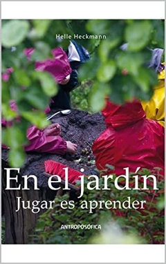 EN EL JARDIN, JUGAR ES APRENDER