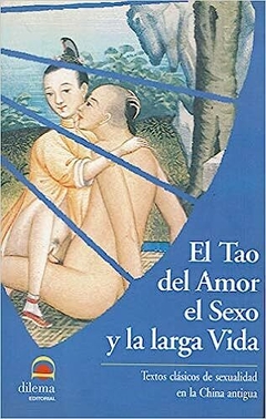 TAO DEL AMOR EL SEXO Y LA LARGA VIDA ,EL